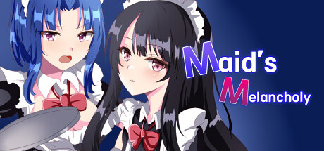 Maid's Melancholy
