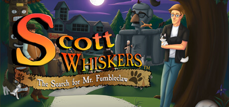 Scott Whiskers in: the Search for Mr. Fumbleclaw Playtest