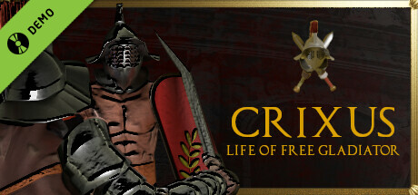 CRIXUS: Life of free Gladiator Demo