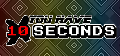You Have 10 Seconds (2023)