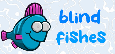 Blind Fishes