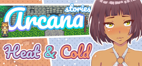 Arcana: Heat and Cold. Stories