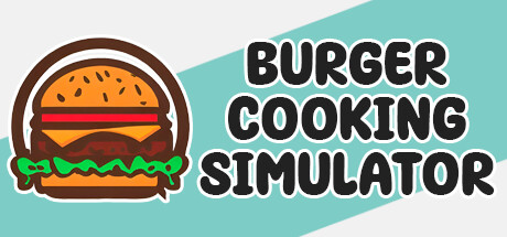 Burger Cooking Simulator