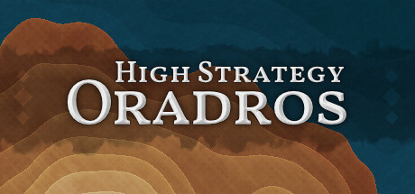 High Strategy: Oradros