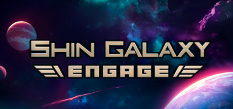 Shin Galaxy - Engage