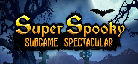 Super Spooky Subgame Spectacular