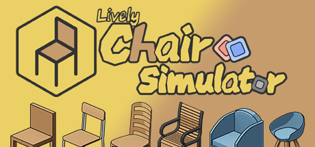 Lively Chair Simulator