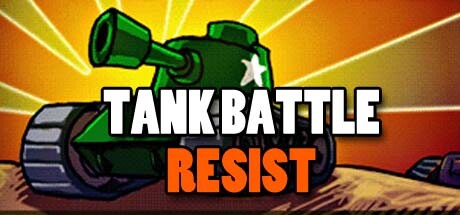 Tank Battle Resist