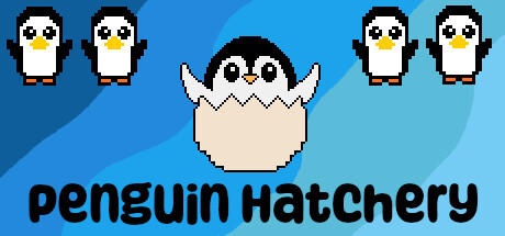 Penguin Hatchery
