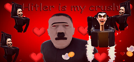 Hitler is my crush
