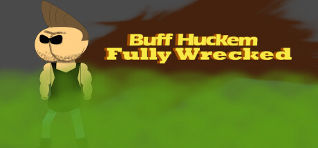 Buff Huckem Fully  Wrecked