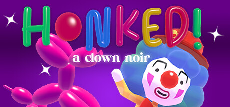 Honked! a clown noir