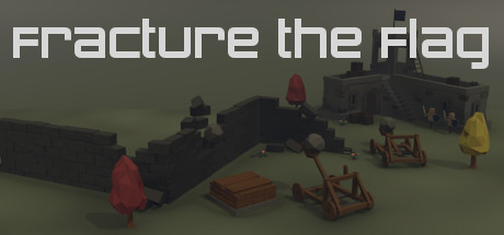 Fracture the Flag - Early Access