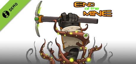 End Of The Mine Demo