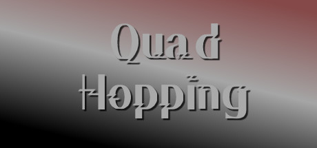 Quad Hopping