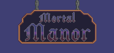 Mortal Manor