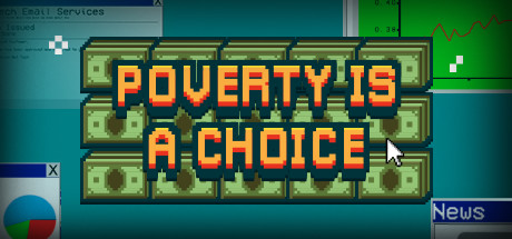 Poverty is a Choice