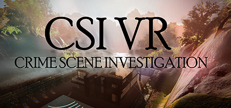 CSI VR Crime Scene Investigation