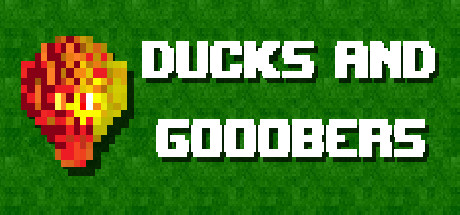Ducks and Gooobers