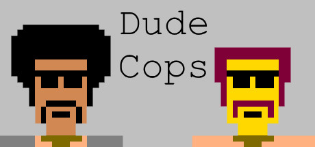 Dude Cops