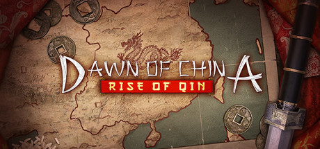 Dawn of China: Rise of Qin