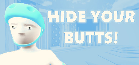 Hide Your Butts!